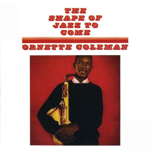 Ornette Coleman The Shape Of Jazz To Come (LP) 